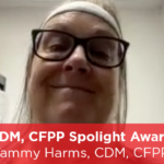 2022 CDM, CFPP Spotlight Award - Tammy Harms, CDM, CFPP Featured Image
