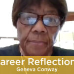 Career Reflections: Geneva Conway Featured Image