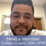 Meet a Member - Christian Lopez, CDM, CFPP Featured Image