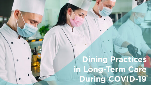 Dining Practices in Long-Term Care During COVID-19 Featured Image