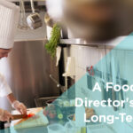 Industry Insights: A Foodservice Director's Role in Long-Term Care Featured Image