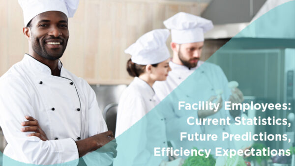Facility Employees: Current Statistics, Future Predictions, Efficiency Expectations Featured Image