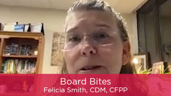 Board Bites: Felicia Smith, CDM, CFPP Featured Image