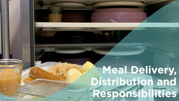 Meal Delivery, Distribution & Responsibilities Featured Image