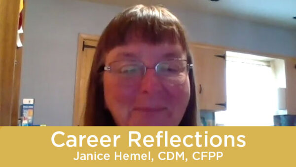 Career Reflections - Janice Hemel, CDM, CFPP Featured Image