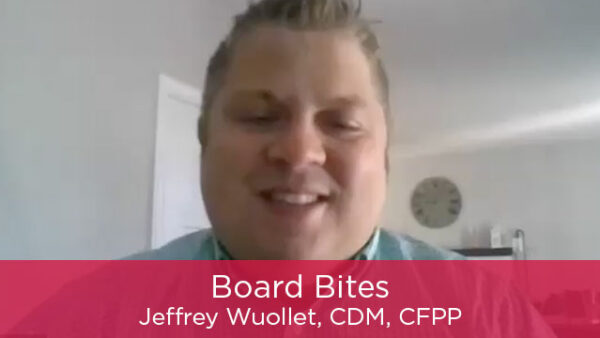Board Bites: Jeffrey Wuollet, CDM, CFPP Featured Image
