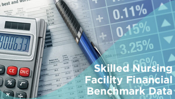 Industry Insights: Skilled Nursing Facility Financial Benchmark Data Featured Image