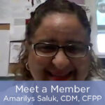Meet a Member - Amarilys Saluk, CDM, CFPP Featured Image