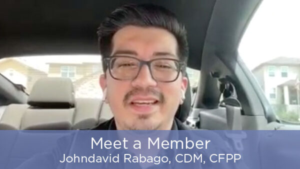 Meet a Member - Johndavid Rabago, CDM, CFPP Featured Image