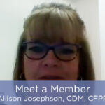 Meet a Member: Allison Josephson, CDM, CFPP Featured Image