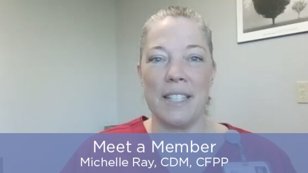 Meet a Member - Michelle Ray, CDM, CFPP Featured Image