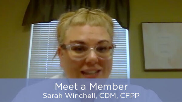 Meet a Member: Sarah Winchell, CDM, CFPP Featured Image