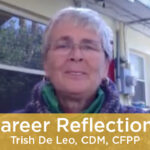 Career Reflections - Trish De Leo, CDM, CFPP Featured Image